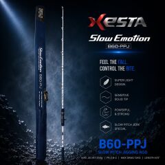 XESTA SLOW EMOTION POWER PITCH JERK B60-PPJ KAMIŞ 1.82M 150-500G